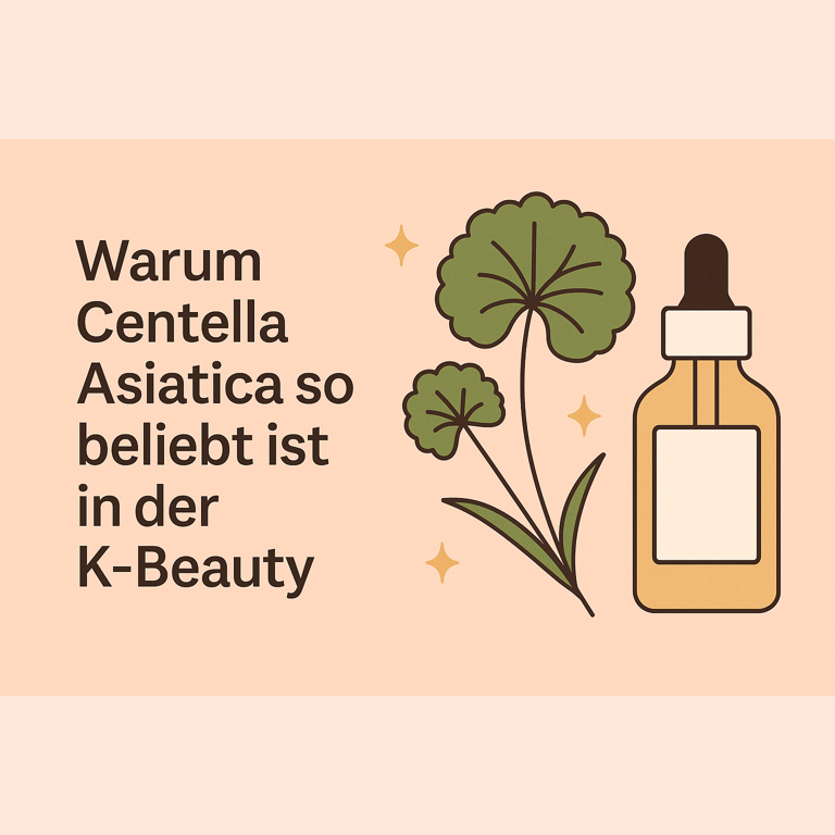 Warum Centella Asiatica so beliebt ist in der K-Beauty